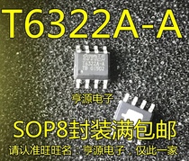 T6322A T6322A T6322A-A T6322A-A SOP8 SOP8 LED driving IC chip original spot