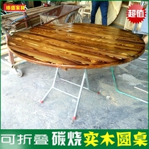 Foldable Carbon Burning Wood Round Table Charring Tabletop Process with iron frame large row stall Easy round table (single table)