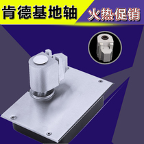 KFC door floor shaft Non-automatic floor shaft Frameless door floor spring Heavy duty floor spring