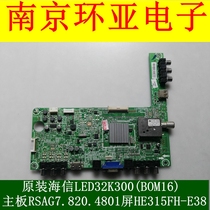 Hisense LED32K300(BOM16)BOM3 motherboard RSAG7 820 4801 screen HE315FH-E38