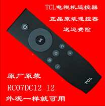 Original TCL D55A710 B48A538 B48A838 LCD TV remote control RC07 DC12