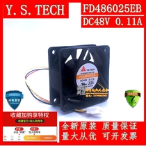 New Yuanshan Y S TECH FD486025EB 6025 6CM 48V 0 11A 3-wire cooling fan