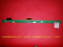 Original A460HM03SR4LV0 1 RIGHT A460HM03SL4LV0 1 LEFT screen edge board pair price