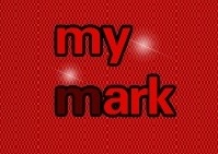 MY MARK