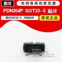 Original fit FDN304P FDN304P-NL 304 FDN304P-NL FDN304 FDN304 chip SOT23-3