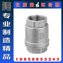 H12W-16C silk opening vertical check valve positive 304S stainless steel wire opening vertical check valve thread one-way valve
