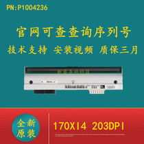 New original dress zebra Zebra170XI4 print head 203DPI 200 point print head P1004236