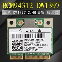 E5400E6400E4300 E6410 E6220 XPS 1545 DW1397 Wireless Network Card BCM94312
