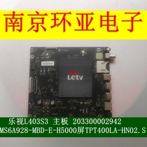 LETV L403S3 motherboard 203300002942 MS6A928-MBD-E-H screen TPT400LA-HN02 S