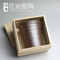 Japan imported coarse pottery water cup Niche Wabi-sabi wind drink cup Beer cup Handy cup Six ancient kilns of Shinraku-yaki