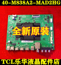 New TCL65X3 55C2 55X2 55X3 49C2 43C2 motherboard 40-M838A2-MAD2HG