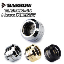 Barrow 14MM glossy new hard tube quick screw connection with hand screw connector TLGYKN-14