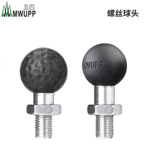 Five MWUPP stainless steel material M10 ball head M8 screw base screw spacing 1 25mm orthodontist GSX250 applies