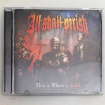 Death Metal This Is Where It Ends All Shall Perish M original cd
