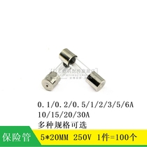 5 * 20MM 250v glass fuse 0 1A0 2A0 5A1A2A3A5A6A10A 20A 15A 30A
