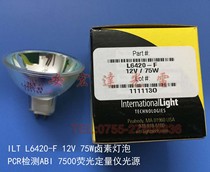 ABI 7500 fluorescent dosing instrument halogen cup bubble ILT bulb L6420-F 12V75W