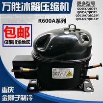 R600A Wansheng refrigerator freezer compressor QD65Y 75Y 85Y 91Y 110Y 128Y 142Y 153Y