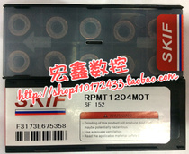 Taiwan SKIF NUMERICAL CONTROL ROUND BLADE RPMT1204MOT RPMT1204MOT SF152 R6