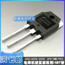 FGA60N65SMD 60N65PES FGH60N0SFD G60N60UFD welding machine new IGBT tube spot