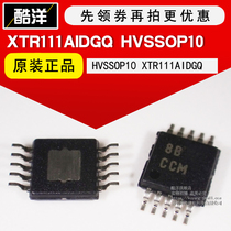 XTR111AIDGQR XTR111AIDGQ Precision Voltage to Current Converter HVSSOP10 Chip