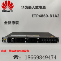 Huawei ETP4860-B1A2 embedded communication power supply 48V60AOLT turn-around DC plug-in system brand new