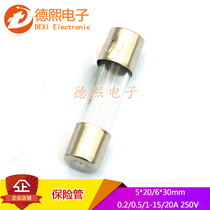 5*20 fuse 0 2 0 5 1 3 4 6 8 10 15 20A 250V glass fuse 6 * 30mm