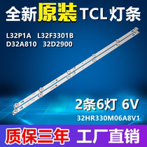 Original TCL L32P1A light bar L32F3301B D32A810 32D2900 32HR330M06A8V1
