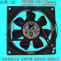 FD1280-A3111E Taiwan three craftsmen 8025 12V 0 11A 8CM computer power silent cooling fan
