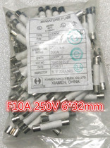 Imported ceramic fuse tube F10A 250V 6*30MM 6*32MM fast fuse fast break
