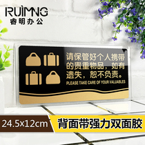 Acrylic please take good care of your personal valuables warm signs store signs