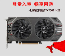 Original fit GTX750TI 2G Eat Chicken Graphics Card Reverse Water Chill Peace Elite GTX750 DP Interface 4K Resolution