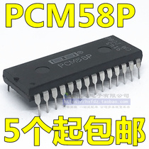 PCM58P direct DIP-28 audio amplifier chip original word spot can be taken directly