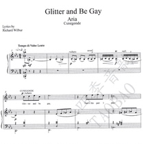 The musical Candide Glitter and Be Gay with vocal and piano accompaniment