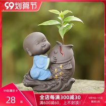 Little monk hydroponic tea pet ornaments boutique can raise Zen small monk tea table cute mini flower vase