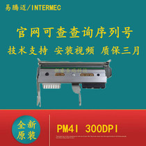 Original fit brand new Intermec Easy Tengmai print head PM4i PF4I 300DPI 300DPI print head