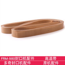 FRM-980 ink wheel continuous sealing machine accessories high temperature belt original machine accessories