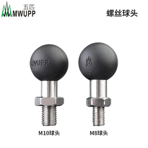 Five MWUPP stainless steel material M10 ball head M8 screw base pitch 1 25mm positive tooth apply GSX250