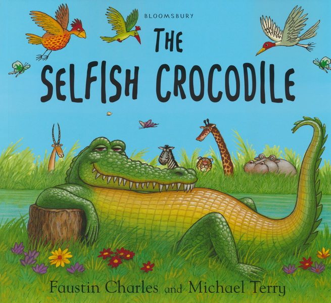 the selfish crocodile 自私的鳄鱼 学会分享 情商绘本 英文原版