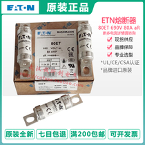 United States ETN Eaton BUSSMANN Insurance BS88:4 80ET 80ETa 690v 80a