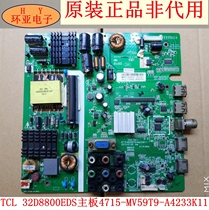 TCL 32D8800EDS Motherboard: 4715-mv59t9-a4233k11