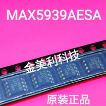 MAX5939AESA new original SOP8