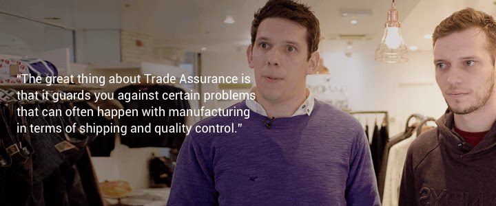 The great thing about Trade Assurance is that it guards you against certain problems that can often happen with manufacturing in terms of shipping and quality control.