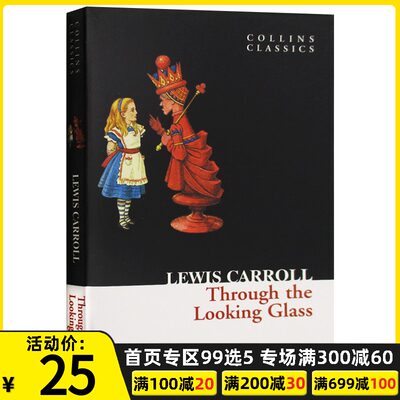 Through The Looking Glass 爱丽丝梦游仙境英文原版柯林斯经典文学儿童童话故事书插图版正版原著进口英语书籍 虎窝淘