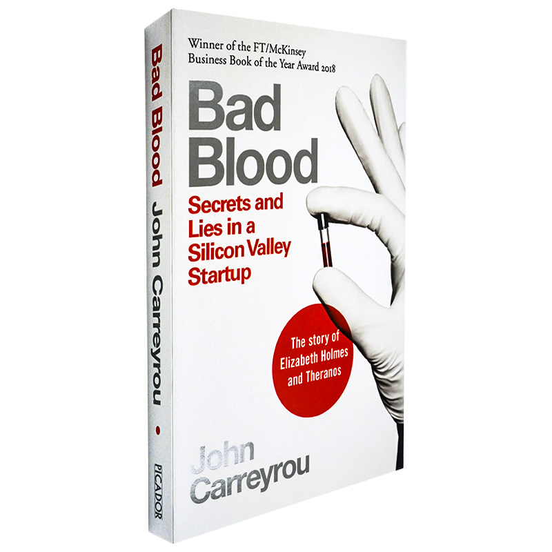 Bad Blood 坏血 美剧辍学生 The Dropout 英国版 Theranos 滴血成金 John Carreyrou 英文原版 Elizabeth Holmes