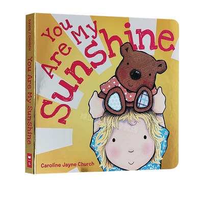 You Are My Sunshine 爱的晚安歌谣 名家 Caroline Jayne Church 卡罗琳杰恩 英文原版幼儿歌谣儿童童谣纸板绘本书