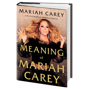 玛丽亚·凯莉自传回忆录 英文原版 精装 玛哲 Mimi 牛姐 The Meaning of Mariah Carey 玛丽亚凯莉传记收藏