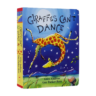 英文原版 Giraffes Can't Dance 长颈鹿不会跳舞 纸板书 儿童启蒙图画故事书 培养自信心 亲子互动绘本