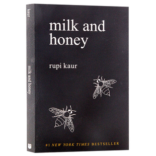 Milk and Honey 英文原版 牛奶与蜂蜜 Rupi Kaur畅销诗集  唯有生命写的诗句 才能治愈生命