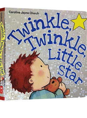 Twinkle Twinkle Little Star 爱的晚安歌谣 一闪一闪亮晶晶 Caroline Jayne Church 卡罗琳杰恩 英文原版幼儿歌谣儿童纸板绘本书