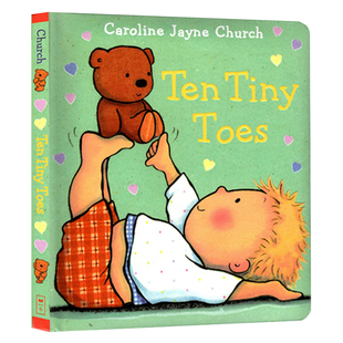 爱的晚安 Ten Tiny Toes 十个小脚趾 亲子绘本 英文原版 Caroline Jayne Church 卡罗琳杰恩 儿童认知启蒙